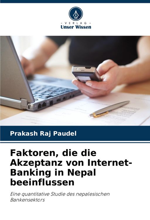 Produktbild: Faktoren, die die Akzeptanz von Internet-Banking in Nepal beeinflussen