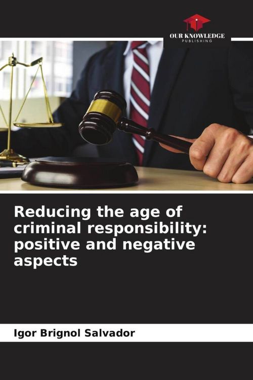 Produktbild: Reducing the age of criminal responsibility: positive and negative aspects