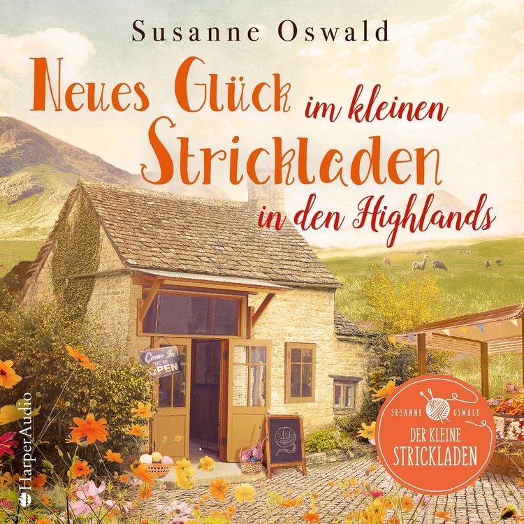 Produktbild: Neues Glück im kleinen Strickladen in den Highlands (ungekürzt)