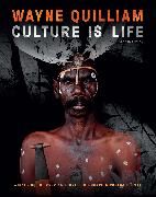 Produktbild: Wayne Quilliam: Culture is Life 2nd edition