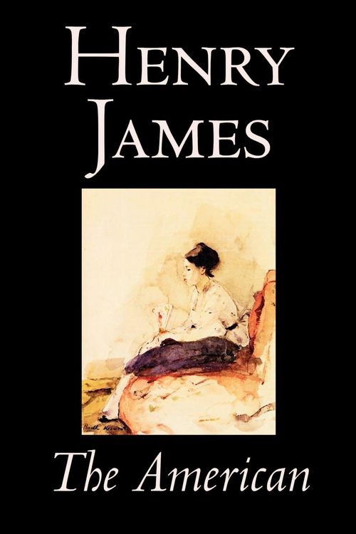 Produktbild: The American by Henry James, Fiction, Classics