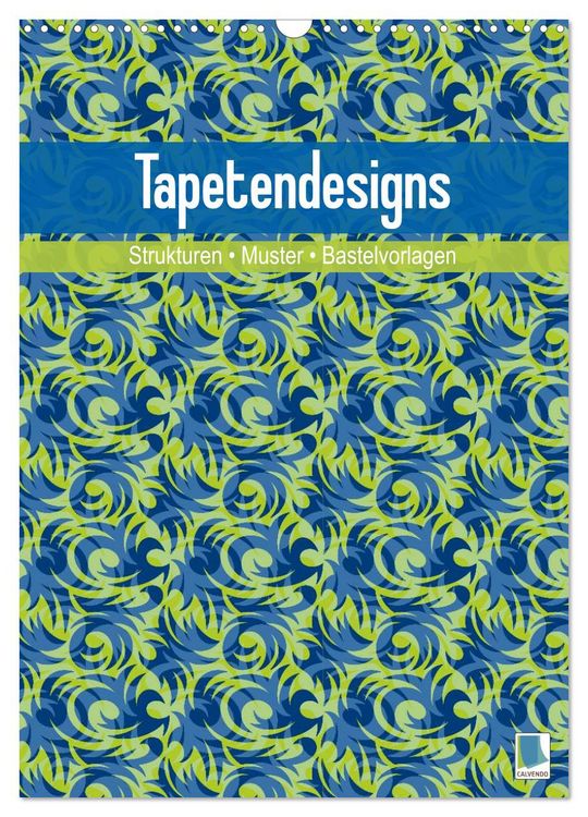 Produktbild: Tapetendesigns &ndash; Strukturen, Muster und Bastelvorlagen (Wandkalender 2026 DIN A3 hoch), CALVENDO Monatskalender