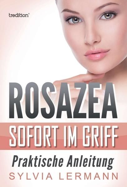 Produktbild: Rosazea sofort im Griff