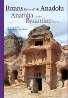 Produktbild: Bizans D&ouml;neminde Anadolu - Anatolia in the Byzantine Period