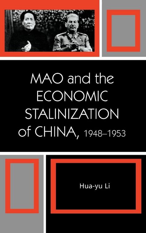 Produktbild: Mao and the Economic Stalinization of China, 1948-1953