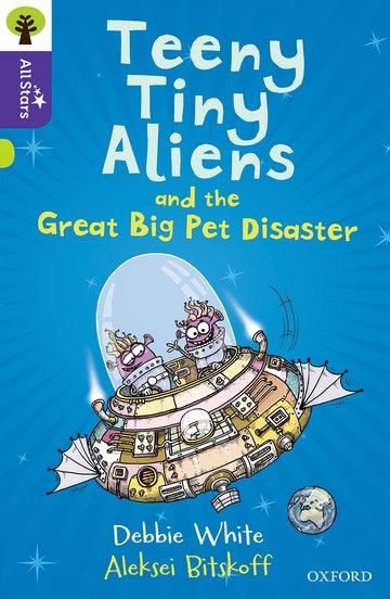 Produktbild: Oxford Reading Tree All Stars: Oxford Level 11: Teeny Tiny Aliens and the Great Big Pet Disaster