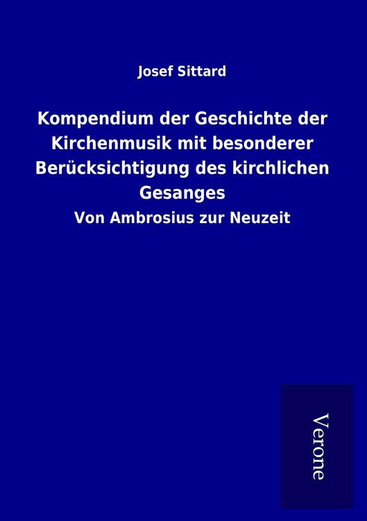 Produktbild: Kompendium der Geschichte der Kirchenmusik mit besonderer Ber&uuml;cksichtigung des kirchlichen Gesanges