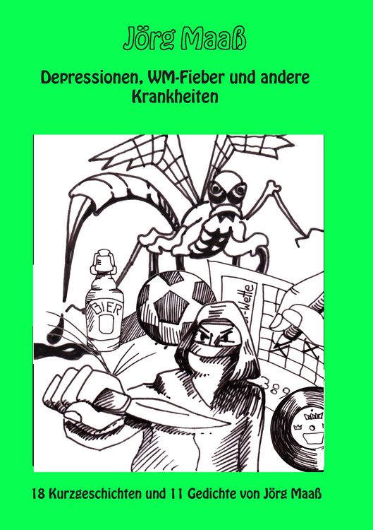 Produktbild: Depressionen, WM-Fieber und andere Krankheiten