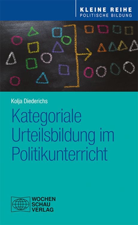 Produktbild: Kategoriale Urteilsbildung im Politikunterricht