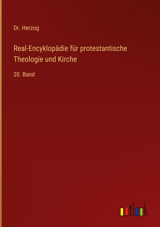 Produktbild: Real-Encyklop&auml;die f&uuml;r protestantische Theologie und Kirche