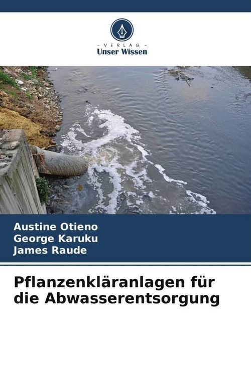Produktbild: Pflanzenkl&auml;ranlagen f&uuml;r die Abwasserentsorgung