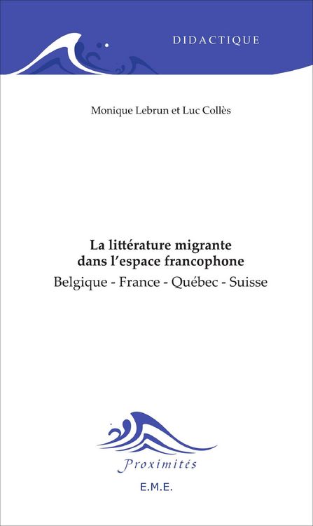 Produktbild: La litt&eacute;rature migrante dans l'espace francophone
