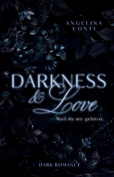 Produktbild: DARKNESS & LOVE (Dark Romance)