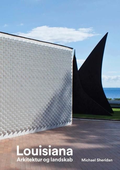 Produktbild: Louisiana Museum of Modern Art: Landscape and Architecture
