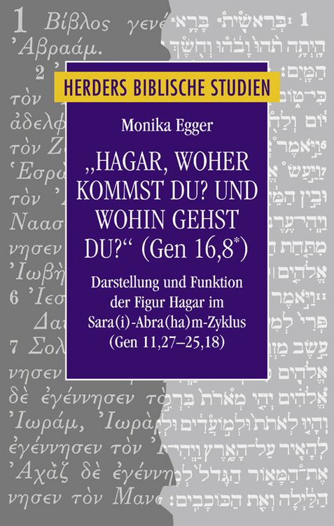 Produktbild: "Hagar, woher kommst du? Und wohin gehst du?" (Gen 16,8*)