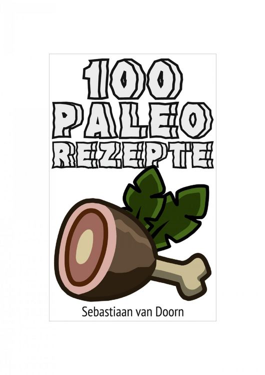 Produktbild: 100 Paleo Rezepte