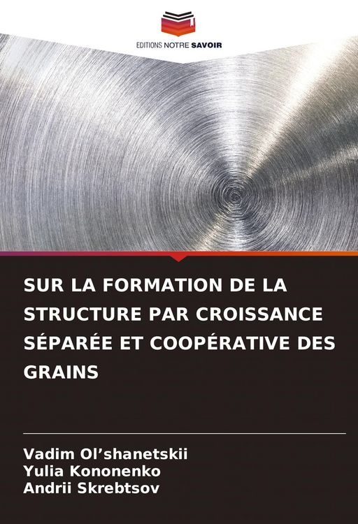 Produktbild: Sur La Formation De La Structure Par Croissance S&eacute;par&eacute;e Et Coop&eacute;rative des Grains