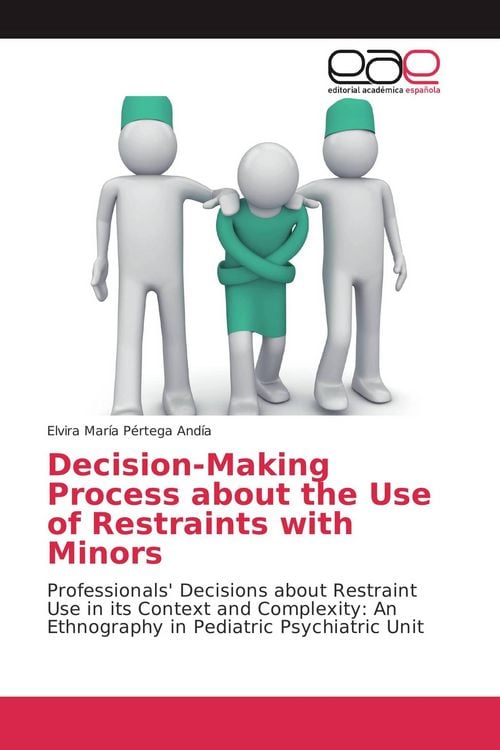 Produktbild: Decision-Making Process about the Use of Restraints with Minors