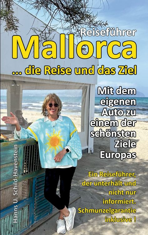 Produktbild: Mallorca ... die Reise und das Ziel!