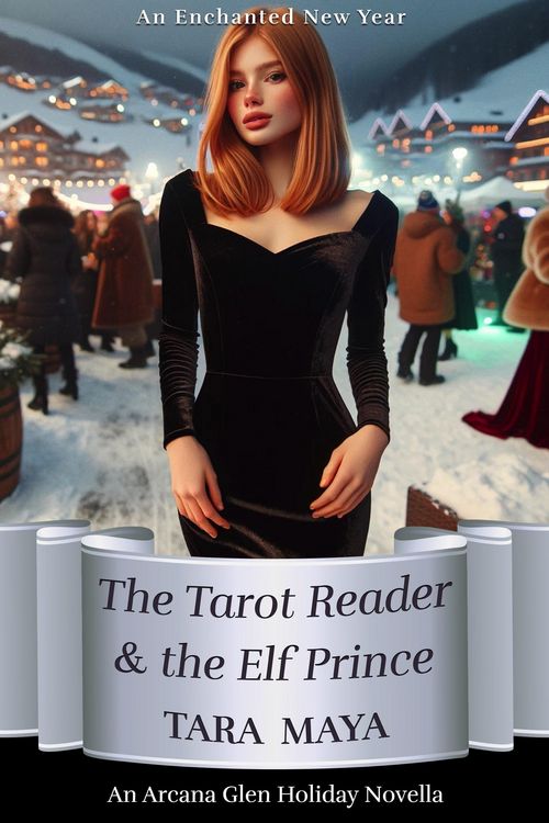 Produktbild: The Tarot Reader & the Elf Prince - An Enchanted New Year (Arcana Glen Holiday Novella Series, #1)