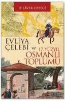 Produktbild: Evliya Celebi ve 17. Y&uuml;zyil Osmanli Toplumu