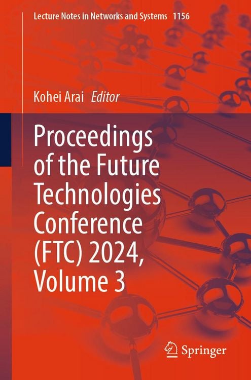 Produktbild: Proceedings of the Future Technologies Conference (FTC) 2024, Volume 3