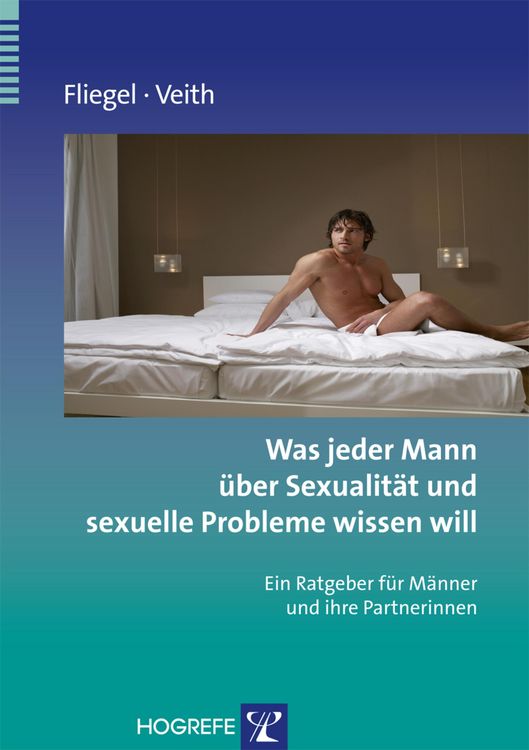 Produktbild: Was jeder Mann &uuml;ber Sexualit&auml;t und sexuelle Probleme wissen will