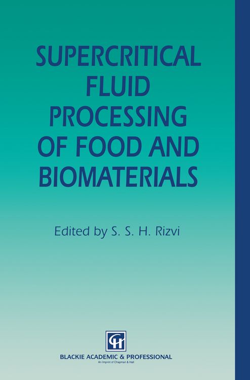 Produktbild: Supercritical Fluid Processing of Food and Biomaterials