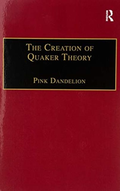 Produktbild: The Creation of Quaker Theory
