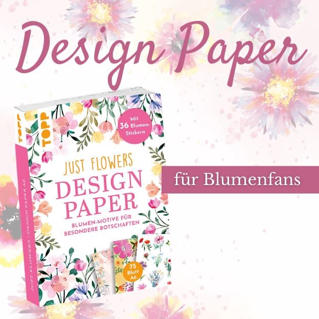 Produktbild: Design Paper Just Flowers A6 mit Blumen-Stickern