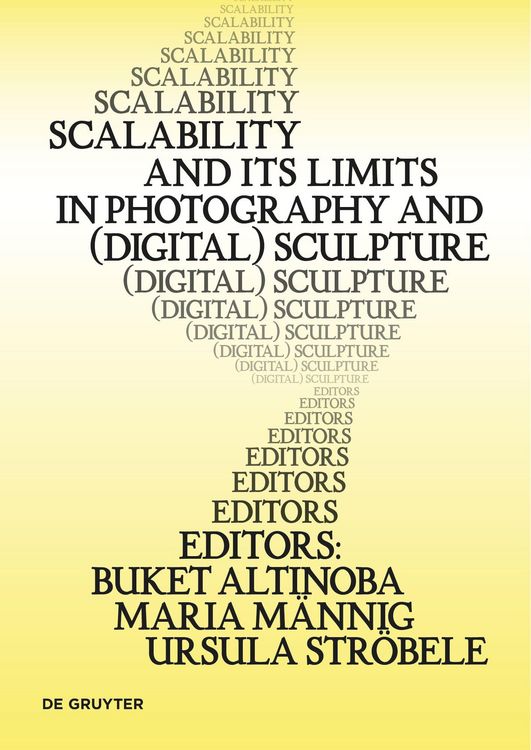 Produktbild: Scalability and its Limits in Photography and (Digital) Sculpture