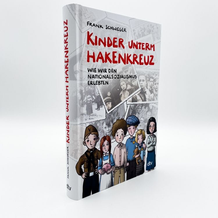 Produktbild: Kinder unterm Hakenkreuz &ndash; Wie wir den Nationalsozialismus erlebten