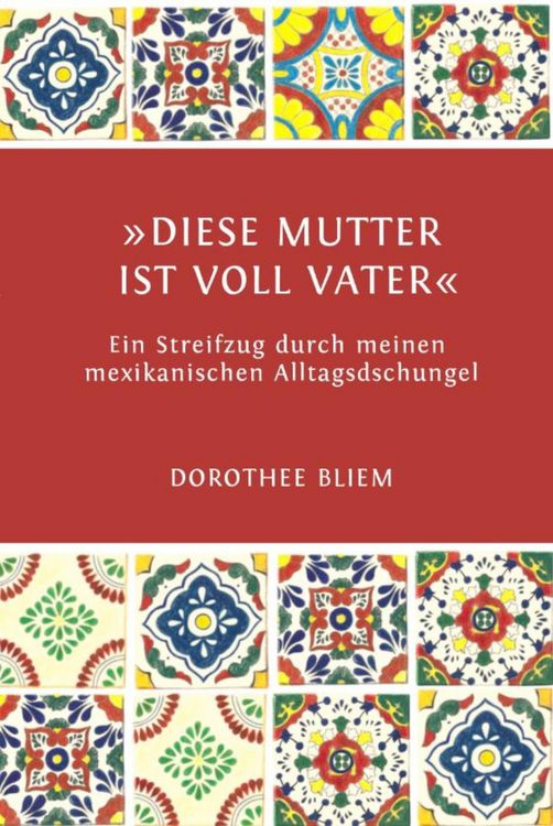 Produktbild: "Diese Mutter ist voll Vater"