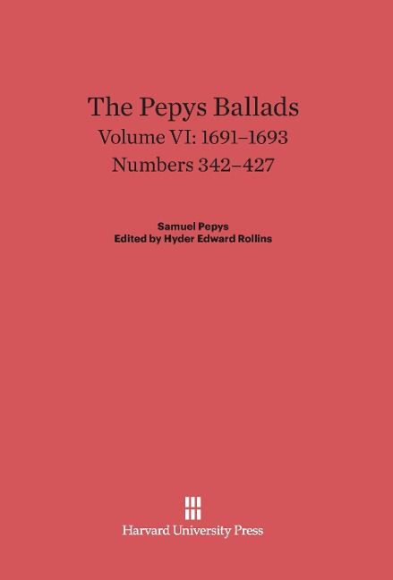 Produktbild: The Pepys Ballads, Volume VI, (1691-1693)