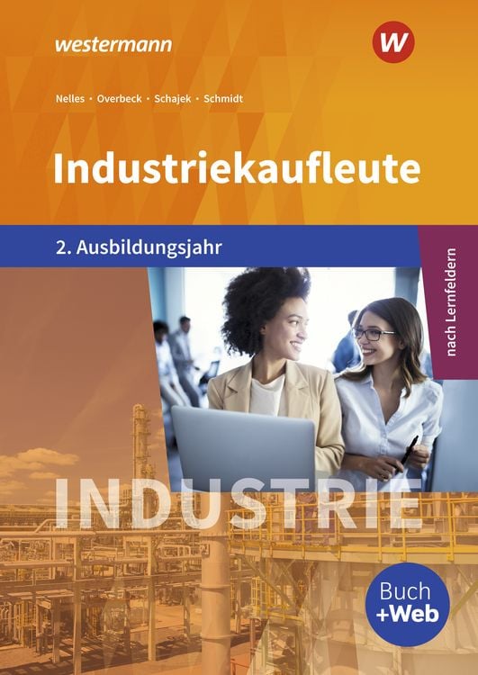 Produktbild: Industriekaufleute - Ausgabe nach Ausbildungsjahren und Lernfeldern