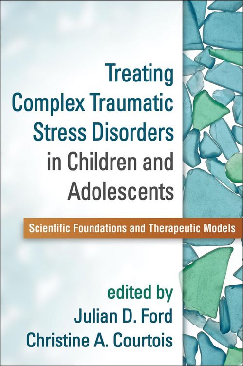 Produktbild: Treating Complex Traumatic Stress Disorders in Children and Adolescents
