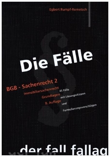 Produktbild: Die F&auml;lle. BGB - Sachenrecht II. Immobiliarsachenrecht / Grundlagen