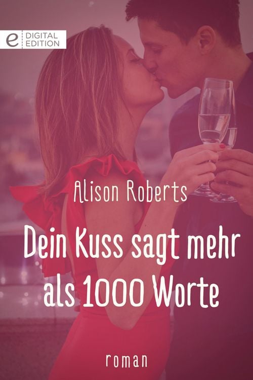 Produktbild: Dein Kuss sagt mehr als 1000 Worte