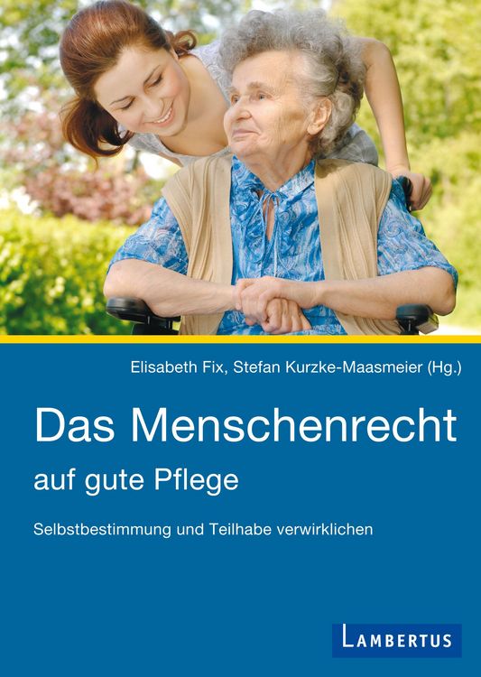 Produktbild: Das Menschenrecht auf gute Pflege