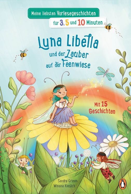 Produktbild: Meine liebsten Vorlesegeschichten f&uuml;r 3, 5 und 10 Minuten - Luna Libella &ndash; Zauber auf der Feenwiese