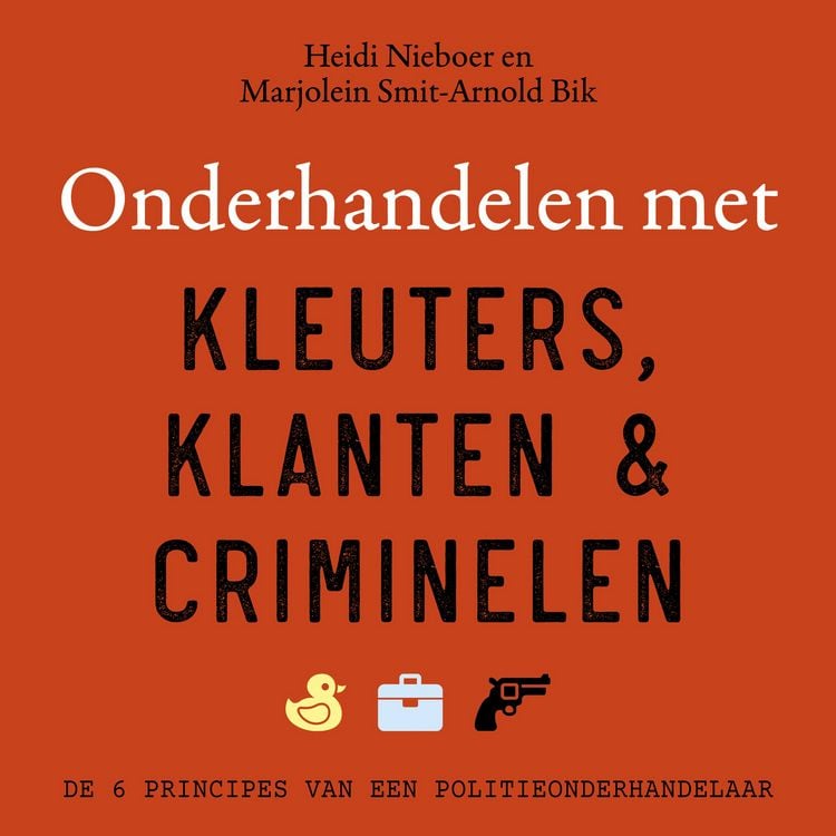 Produktbild: Onderhandelen met kleuters, klanten en criminelen