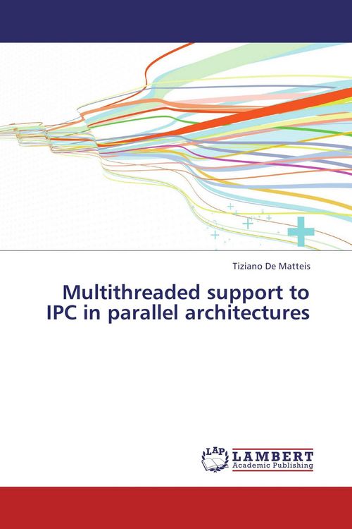 Produktbild: Multithreaded support to IPC in parallel architectures