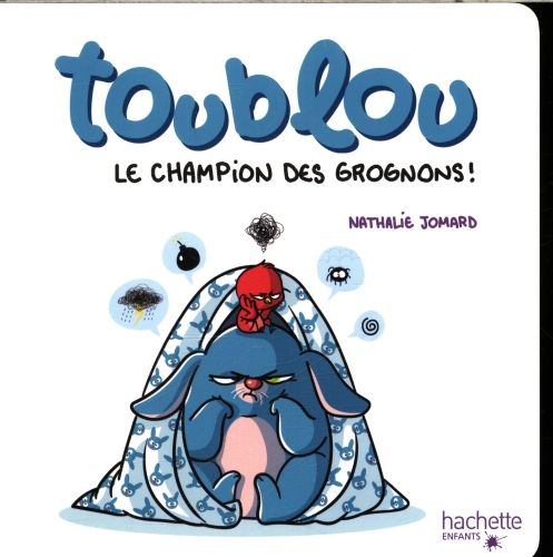 Produktbild: Toublou, le champion des grognons !