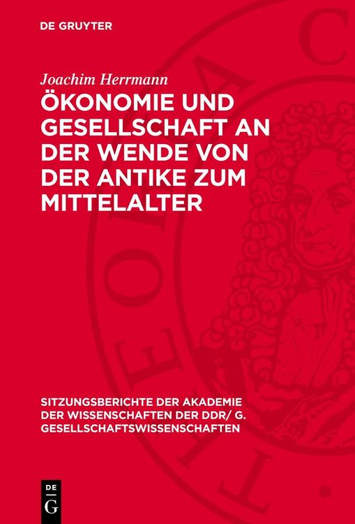 Produktbild: &Ouml;konomie und Gesellschaft an der Wende von der Antike zum Mittelalter