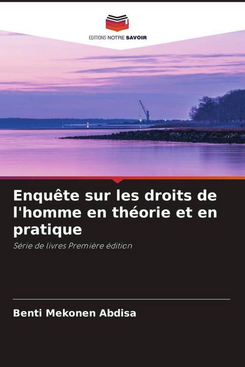 Produktbild: Enqu&ecirc;te sur les droits de l'homme en th&eacute;orie et en pratique