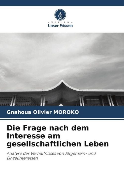 Produktbild: Die Frage nach dem Interesse am gesellschaftlichen Leben