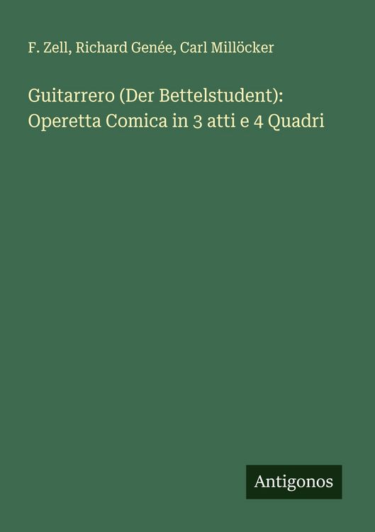 Produktbild: Guitarrero (Der Bettelstudent): Operetta Comica in 3 atti e 4 Quadri