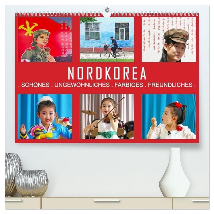 Produktbild: NORDKOREA - SCH&Ouml;NES UNGEW&Ouml;HNLICHES FARBIGES FREUNDLICHES (hochwertiger Premium Wandkalender 2027 DIN A2 quer), Kunstdruck in Hochglanz
