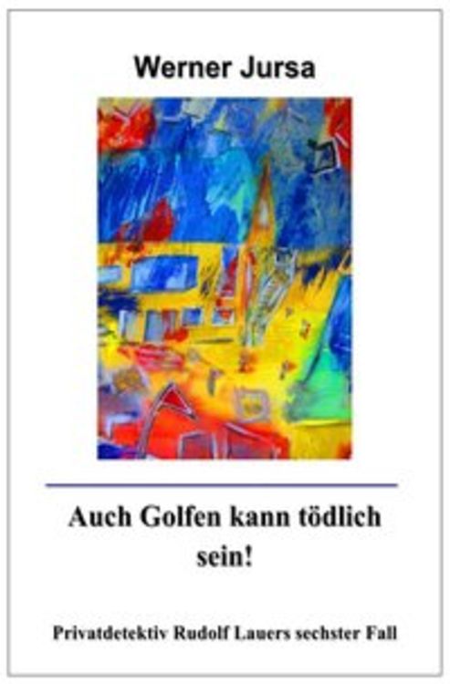 Produktbild: Privatdetektiv Rudolf Lauer / Auch Golfen kann t&ouml;dlich sein!