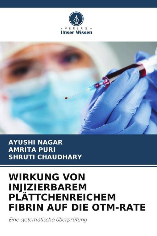 Produktbild: Wirkung von Injizierbarem Pl&auml;ttchenreichem Fibrin Auf die Otm-Rate